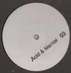 Acid And Mental 03